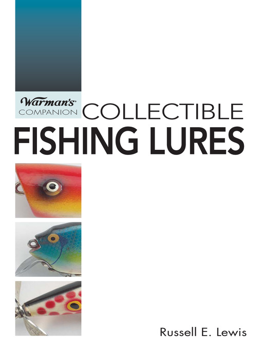 Title details for Collectible Fishing Lures by Russell E Lewis - Available